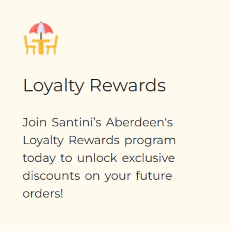 Text for Santini's Loyalty Rewards program with a small icon of a table and umbrella.